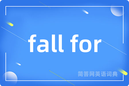 fall for