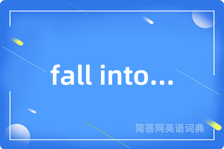 fall into...