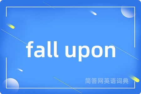 fall upon