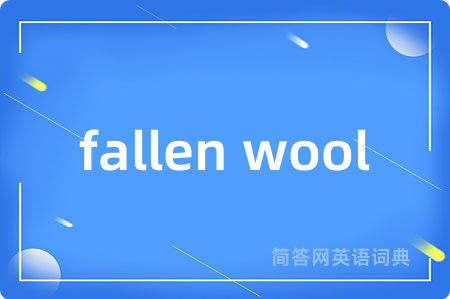 fallen wool
