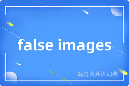 false images