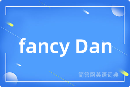 fancy Dan