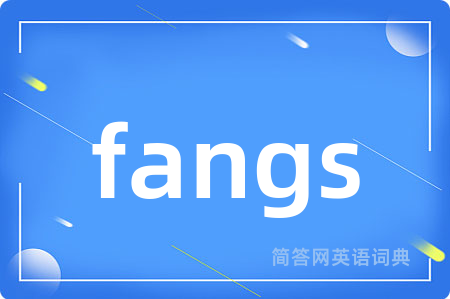fangs