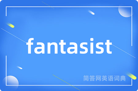 fantasist