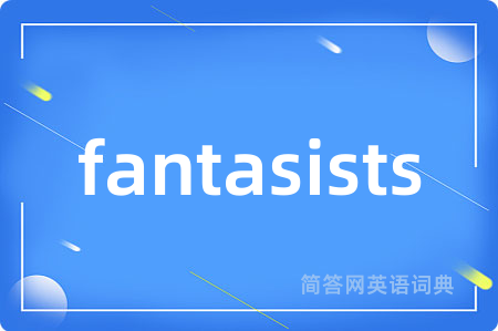 fantasists