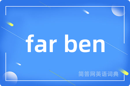 far ben
