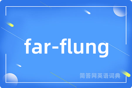 far-flung