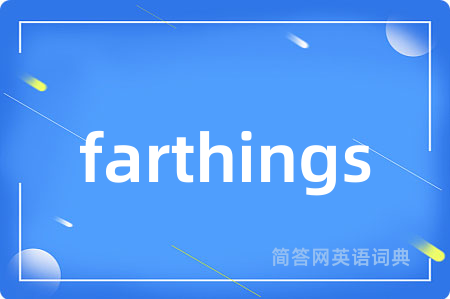 farthings