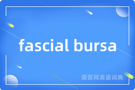 fascial bursa