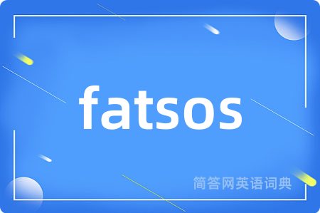 fatsos