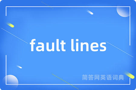 fault lines