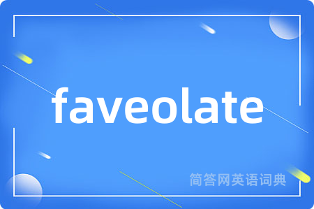 faveolate