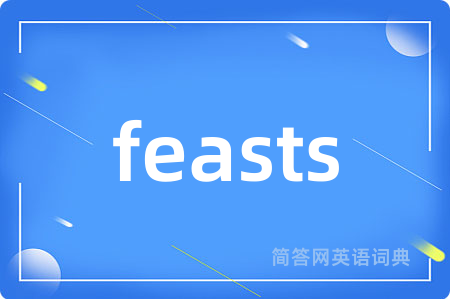 feasts