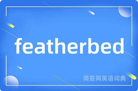 featherbed