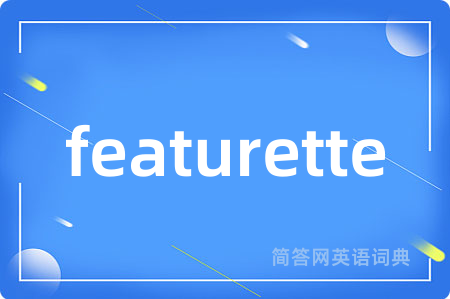 featurette
