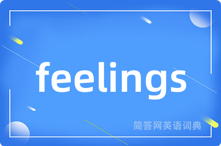 feelings