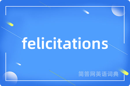 felicitations