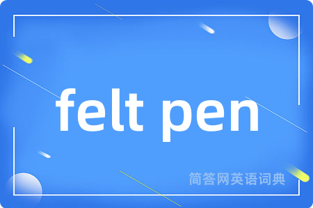 felt pen