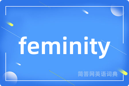 feminity