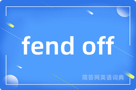 fend off