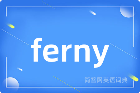 ferny