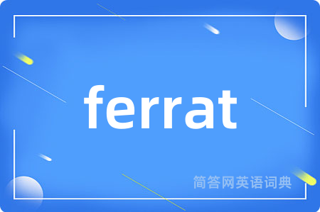 ferrat
