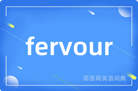 fervour