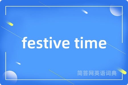festive time