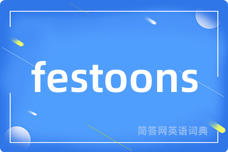 festoons