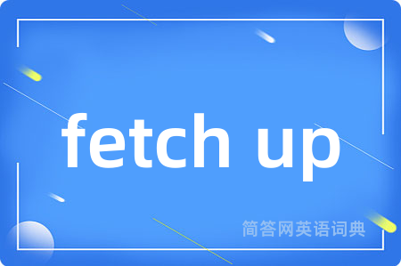 fetch up