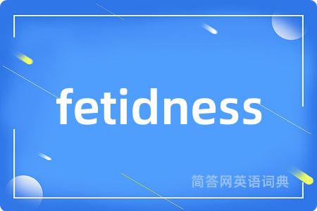fetidness