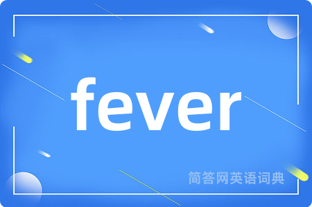 fever
