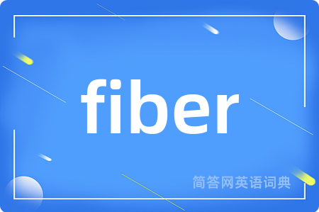 fiber
