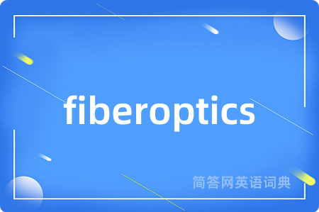 fiberoptics