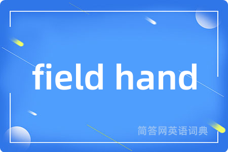 field hand