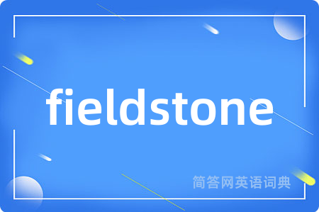fieldstone