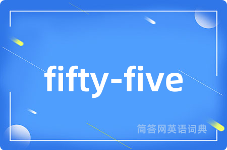 fifty-five