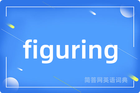 figuring