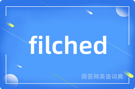 filched