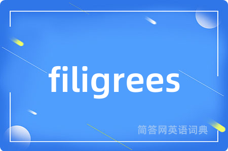 filigrees