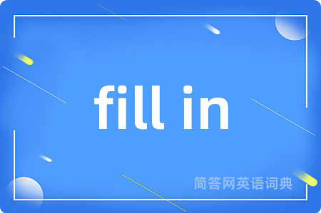fill in