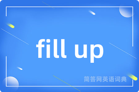 fill up