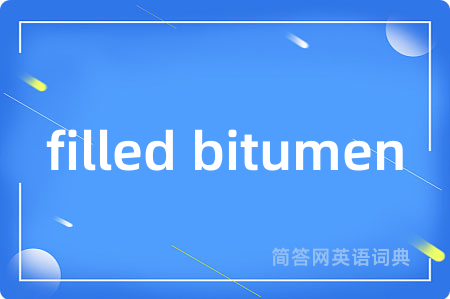 filled bitumen