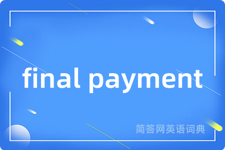 final payment