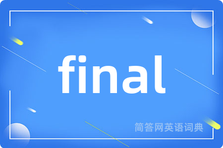 final