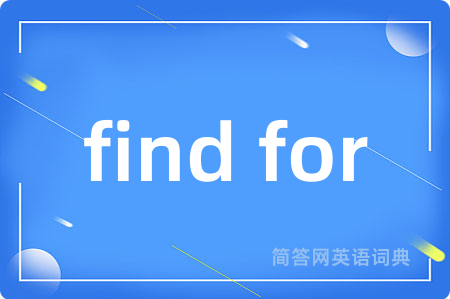 find for