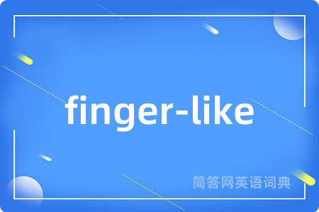 finger-like
