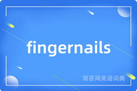 fingernails