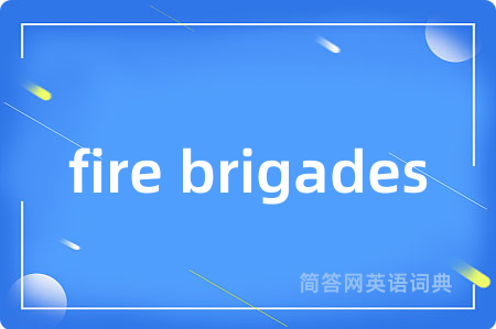 fire brigades