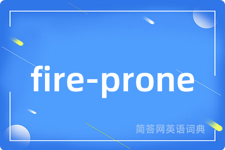 fire-prone